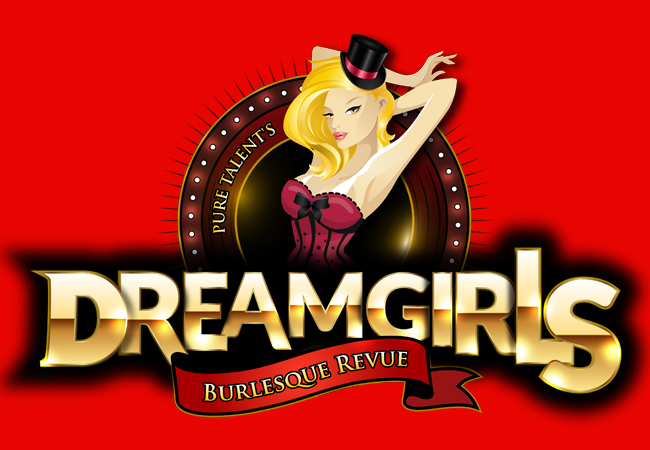 Pure Talent's Dreamgirls Burlesque Revue